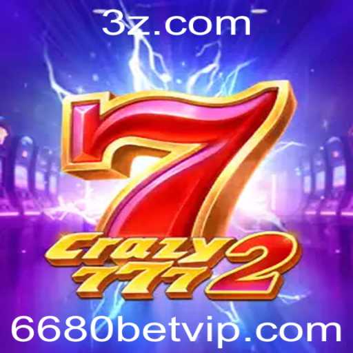 Descubra o Fascinante Mundo de Crazy7772 com 6680bet
