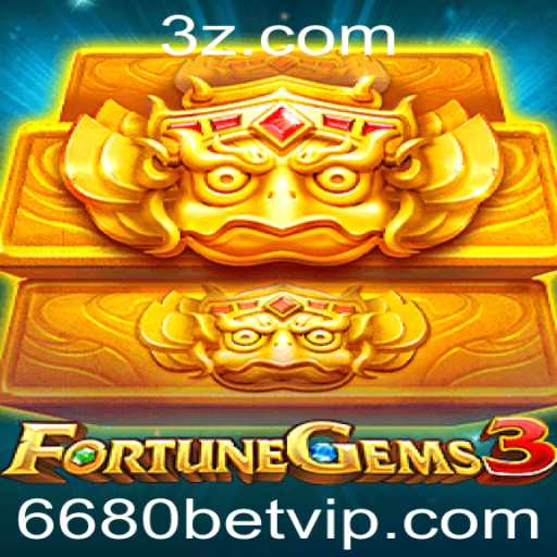 FortuneGems3: A Atração de Gemas e Chances da 6680bet