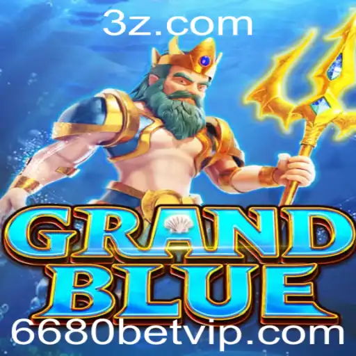Descubra o Jogo GRANDBLUE e Como Jogar com 6680bet