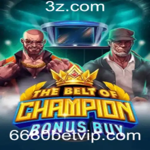 Explorando o Mundo do Jogo TheBeltOfChampionBonusBuy com 6680bet